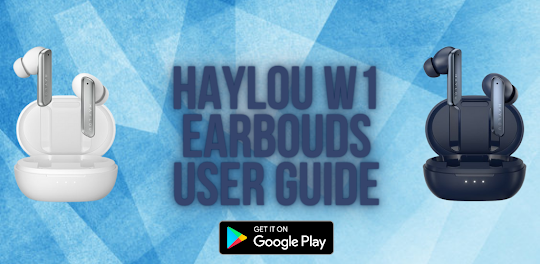 Haylou W1 Earbouds User Guide