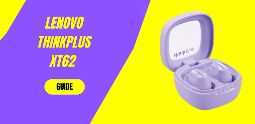 Android application Lenovo thinkplus xt62 guide screenshort