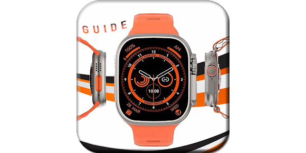 Smart Watch Ultra 8 Guide - Apps on Google Play