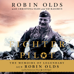 Icon image Fighter Pilot: The Memoirs of Legendary Ace Robin Olds