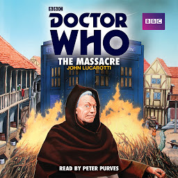 Icon image Doctor Who: The Massacre: A 1st Doctor Novelisation
