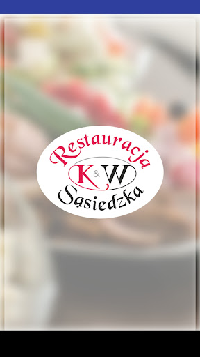 Restauracja K&W Sąsiedzka Screen 3