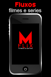 Mflix+ Filmes e Séries
