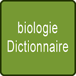 biologie Dictionnaire Apk