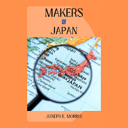 Obraz ikony: MAKERS OF JAPAN: MAKERS OF JAPAN: Bestseller books of All Time