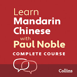 Simge resmi Learn Mandarin Chinese with Paul Noble for Beginners – Complete Course: Mandarin Chinese Made Easy with Your 1 million-best-selling Personal Language Coach