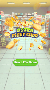 Dozer Fight Shop