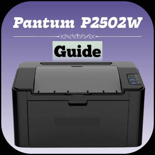 Pantum P2502W Guide - Apps on Google Play