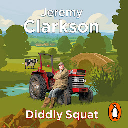 Obraz ikony: Diddly Squat: The No 1 Sunday Times Bestseller