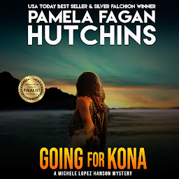 Icon image Going for Kona (A Michele Lopez Hanson Mystery): A What Doesn't Kill You Romantic Mystery