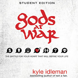 Icon image Gods at War Student Edition: The battle for your heart that will define your life