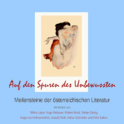 Obraz ikony: Auf den Spuren des Unbewussten: Meilensteine der österreichischen Literatur