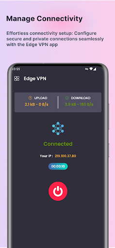 Edge VPN : Fast and Reliable Screen 3