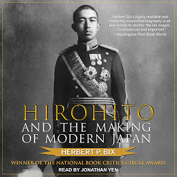 Icon image Hirohito and the Making of Modern Japan