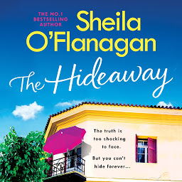 Icon image The Hideaway: There's no escape from a shocking secret - from the No. 1 bestselling author