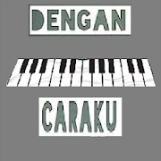 Dengan Caraku Piano Go