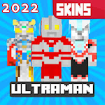 Cover Image of ดาวน์โหลด Ultraman Skins For MCPE 2022 1.1 APK