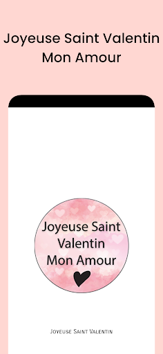 Android application Joyeuse St Valentin Mon Amour screenshort