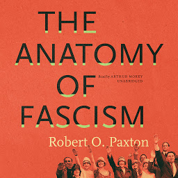 Icon image The Anatomy of Fascism