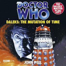 Icon image Doctor Who Daleks: The Mutation Of Time