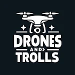 Drones & Trolls