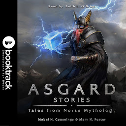 Icon image Asgard Stories: Tales from Norse Mythology: Booktrack Edition