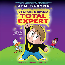 Icon image Let's Do a Thing! (Victor Shmud, Total Expert #1)