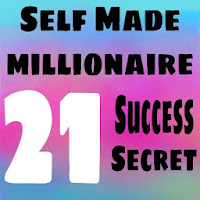 21 Secret Of Success  - Self Made Millionaire