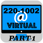 Cover Image of Download 220-1002 Virtual Part_1 - CompTIA A+ Core 2 1.0 APK