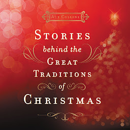 Icon image Stories Behind the Great Traditions of Christmas