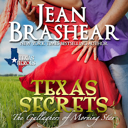 Icon image Texas Secrets: Book 1 of The Morning Star Series - The Gallaghers of Morning Star
