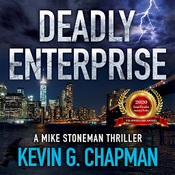 Icon image Deadly Enterprise: Mike Stoneman Thriller #2