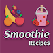 Smoothie Recipes (Offline) - Androidアプリ
