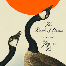 תמונת סמל The Book of Goose: A Novel