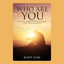 Obraz ikony: Who Are You: The Ultimate Truth That's Been Hidden From You Till Date