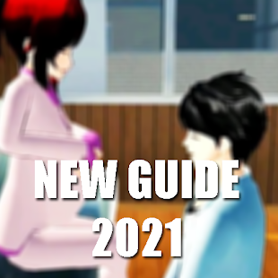 GUIDE SAKURA SCHOOL Simulator 2021 1.9 APK screenshots 1