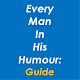 Every Man in his Humour: Guide Скачать для Windows