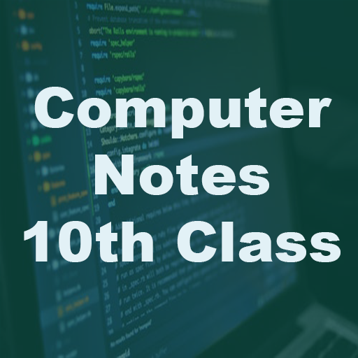Computer Notes For 10th Class logo