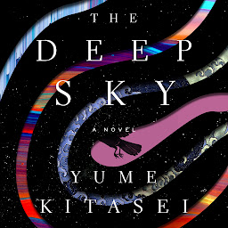 Icon image The Deep Sky: A Novel