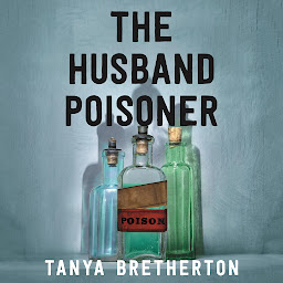 Obraz ikony: The Husband Poisoner: Suburban women who killed in post-World War II Sydney