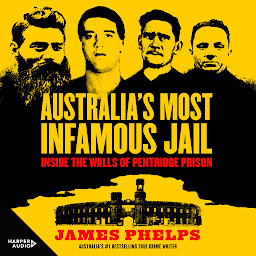 Obraz ikony: Australia's Most Infamous Jail: Inside the walls of Pentridge Prison