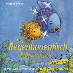 Obraz ikony: Der Regenbogenfisch kehrt zurück (Schweizer Mundart)