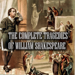 Icon image The Complete Tragedies of William Shakespeare: Titus Andronicus, Romeo and Juliet, Julius Caesar, Hamlet, Troilus and Cressida, Othello, King Lear, Macbeth, Timon of Athens, Antony and Cleopatra, Coriolanus, Cymbeline