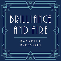 Icon image Brilliance and Fire: A Biography of Diamonds