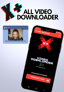 X+ Video Downloader