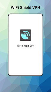 WiFi Shield VPN