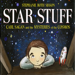 Icon image Star Stuff: Carl Sagan and the Mysteries of the Cosmos