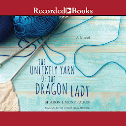 Icon image The Unlikely Yarn of the Dragon Lady