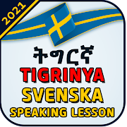 Tigrinya Svenska Speaking Lesson