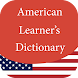 American Learner's Dictionary